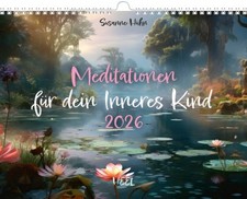 Meditation für Dein inneres Kind Kalender 2026 | Hühn, Susanne | Kalender