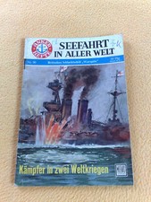 Anker Heft Seefahrt in aller Welt Nr. 90 Kämpfer in zwei Weltkriegen
