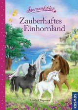 Sternenfohlen, Zauberhaftes Einhornland von Linda Chapman (Gebd) ☆Zustand 1☆