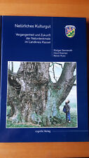 Natürliches Kulturgut: Vergangenheit und Zukunft der Naturdenkmale
