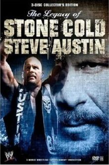 The legacy stone cold steve - the,