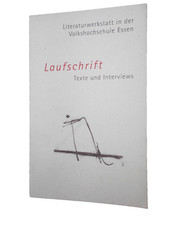 Laufschrift--Texte und Interviews--Literaturwerkstatt Volkshochschule Essen-1999