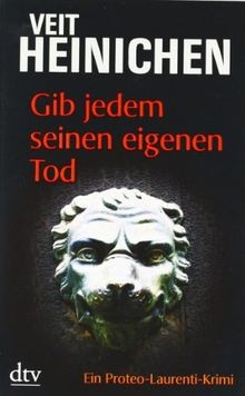 Gib jedem seinen eigenen tod - seinen,