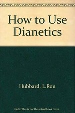 How to Use Dianetics von