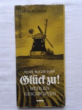 Glück zu! Mühlengeschichten