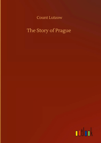Count lutzow the story - |, of