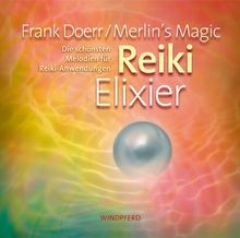 Reiki elixier die - reiki, schönsten