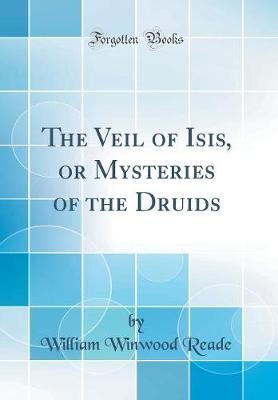 The veil isis or mysteries - of,