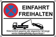 EINFAHRT FREIHALTEN Schild /