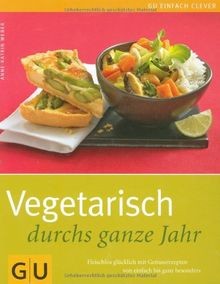 Vegetarisch durchs ganze - , jahr