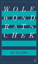 Das Geschenk: Die Neuausgabe des Klassikers by Wondra... | Book | condition good