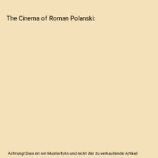 The Cinema of Roman Polanski