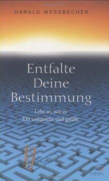 Entfalte deine bestimmung - deine,