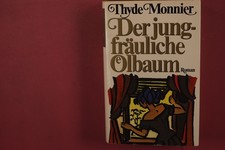 410232 Thyde Monnier DER JUNGFRÄULICHE ÖLBAUM Librairie Arthème Fayard HC