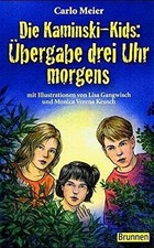 Kaminski-Kids: Drei Uhr
