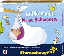 Willkommen kleine schwester - willkommen,