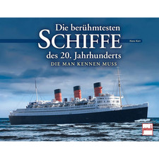 Die berühmtesten Schiffe des