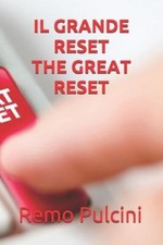 Remo Pulcini Il Grande Reset -