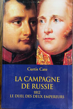 1. KAISERREICH - NAPOLEON - RUSSLANDFELDZUG 1812 Das Duell der Kaiser C.Cate