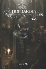 Der Hofbarde: ein Fantasy-LitRPG Roman (World of Buch Independently published