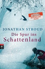 Jonathan Stroud / Die Spur ins
