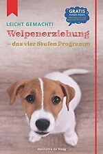 Welpenerziehung leicht gemacht: Das Vier-Stufen Pro... | Buch | Zustand sehr gut
