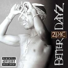 Better Dayz von 2pac | CD |