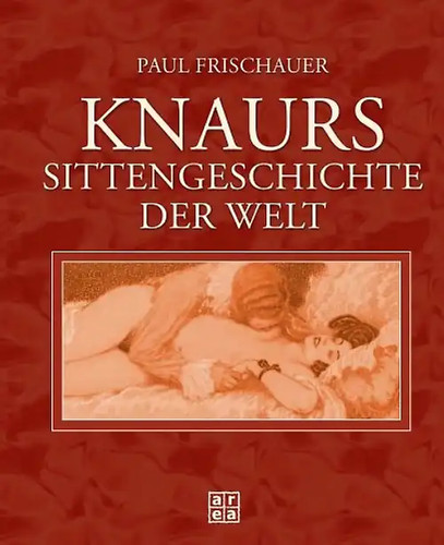 Knaurs sittengeschichte der - knaurs,