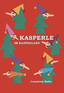 Kasperle kasperland von - kasperle,