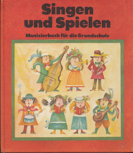 Singen und spielen - und,