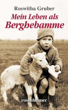 Mein leben als berghebamme - berghebamme, von