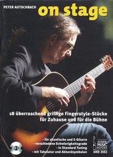 On Stage : 18 überraschend griffige Fingerstyle-Stücke für Zuhause u.f.d.  Bühne