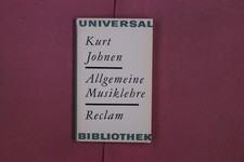 335231 Kurt Johnen ALLGEMEINE MUSIKLEHRE Verlag Philipp Reclam jun.