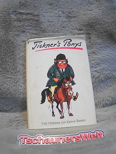 Tickners ponys viel heiteres - ponys.,