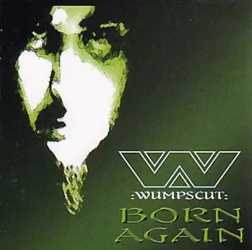 Wumpscut born again - -,