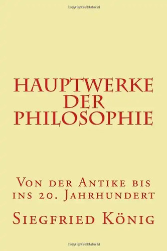 Hauptwerke der philosophie - der,