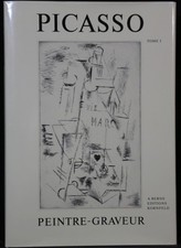 B. Geiser: Picasso Peintre-Graveur. Werkverzeichnis Druckgraphik, Band 1, 1990