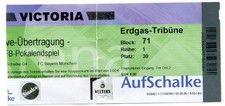 Ticket DFB-Pokal-FINALE 2005 Bayern München - FC Schalke 04 in der SchalkeArena