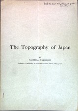 The Topography of Japan; Yamasaki, Naomasa: