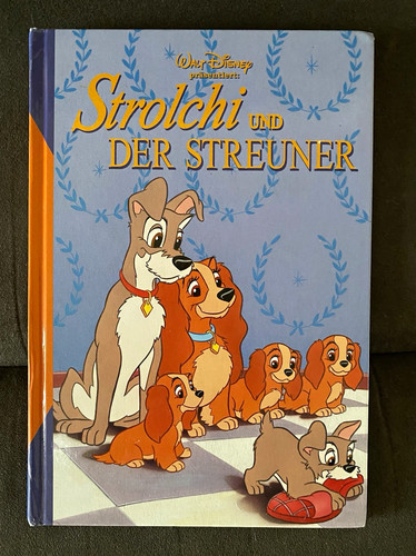 Strolchi und der streuner - und,