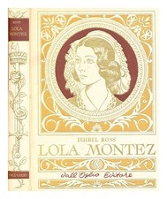 ROSS, ISHBEL Lola Montez. /