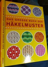 das grosse Buch der Häkelmuster von Angelika Klein, Flächenmuster, Muschelmuster