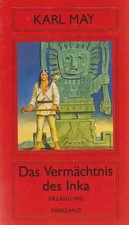 Das Vermächtnis der Inka, Bd 5, Karl: May