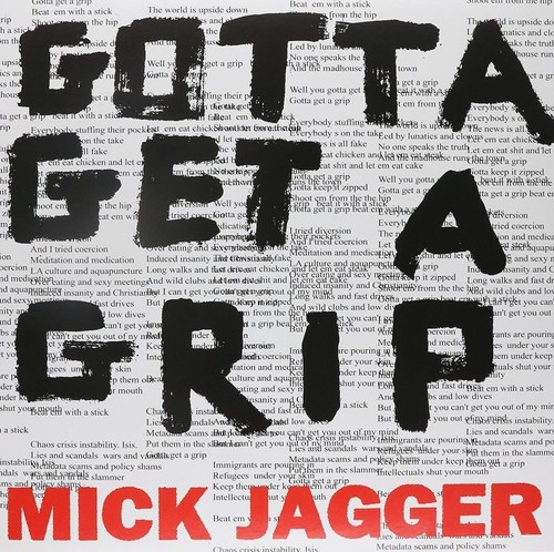 Mick jagger gotta getta - -, grip