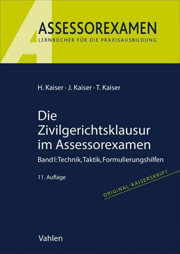 Die zivilgerichtsklausur - zivilgerichtsklausur, im