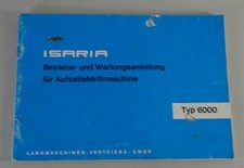 Betriebs- / Wartungsanleitung | Isaria Typ 6000 Aufsatteldrillmaschine 