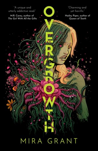 Overgrowth mira grant - overgrowth,