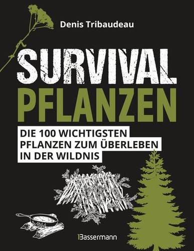 Survivalpflanzen die 100 - survivalpflanzen.,