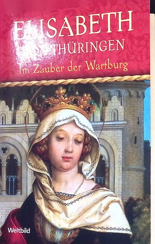 Elisabeth von thüringen - elisabeth, :