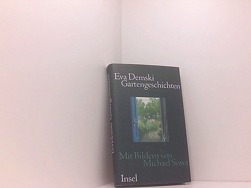 Gartengeschichten eva demski - gartengeschichten,